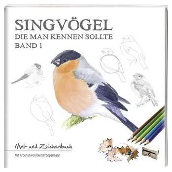 Encyklopedie Singvögel - Band 1 - Pöppelmann, Bernd