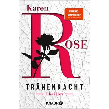 Tränennacht - Karen Rose [DE] (2022, Brožovaná / brožovaná, Knaur Taschenbuch)