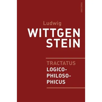 Tractatus logico-philosophicus - Ludwig Wittgenstein [DE] (2022, Firma, Anaconda Verlag)