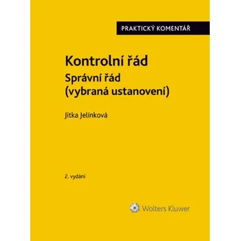 Kontrolní řád. Správní řád (vybraná ustanovení). Praktický komentář. 2. vydání