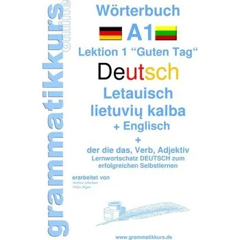 Německý jazyk Wörterbuch Deutsch - Litauisch - Englisch Niveau A1 - Akom, Edouard