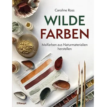 Encyklopedie Wilde Farben - Ross, Caroline