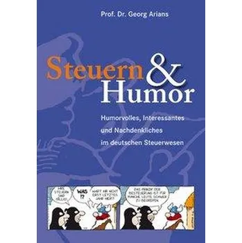 Steuern & Humor - Arians, Georg