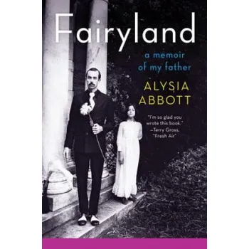 Fairyland (Alysia Abbott)(Brožovaná)
