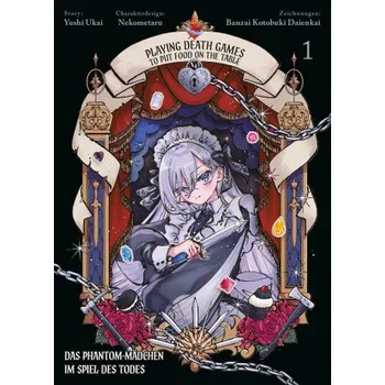 Komiks pro dospělé Playing Death Games to put Food on the Table: Das Phantom-Mädchen im Spiel des Todes 01 (Nekometaro,Banzai Kotobuki Daienkai,Lasse Christian Christiansen)(Brožovaná)
