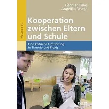Kooperation zwischen Eltern und Schule - Killus, Dagmar