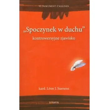 Spoczynek w duchu - Suenens Leon Joseph
