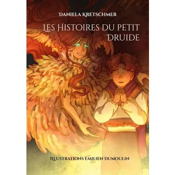 Les Histoires du petit Druide - Kretschmer, Daniela
