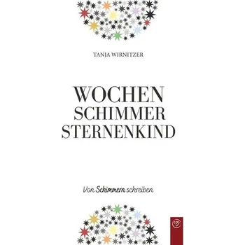 Osobní rozvoj Wochenschimmer Sternenkind - Wirnitzer, Tanja