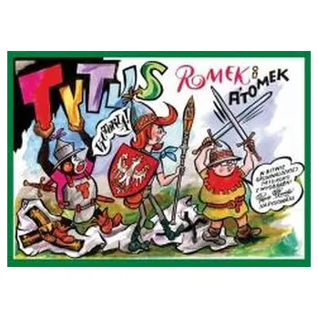 Komiks pro dospělé Tytus, Romek i A'Tomek w bitwie grunwaldzkiej 1410 - Henryk Jerzy Chmielewski