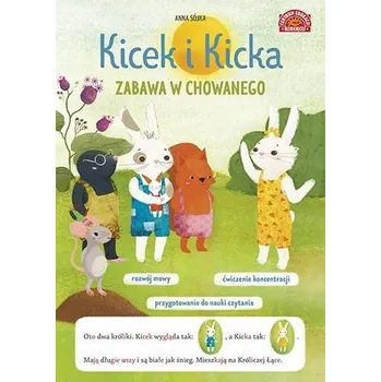 Pohádka Kicek i Kicka. Zabawa w chowanego - Anna Sójka