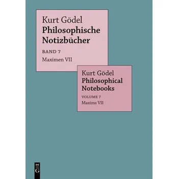 Maximen VII / Maxims VII - Gödel Kurt