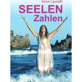 Seelenzahlen - Lauretti, Irene