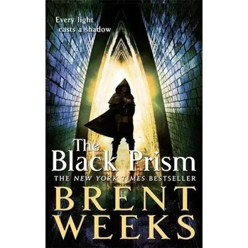 Lightbringer 1. The Black Prism - Brent Weeks