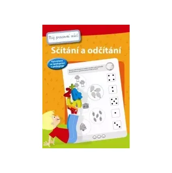 Sčítání a odčítání - Můj pracovní sešit