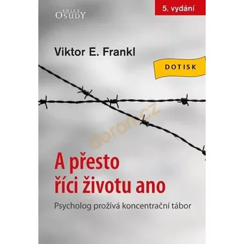 Duchovní literatura A přesto říci životu ano (A přesto říci životu ano)