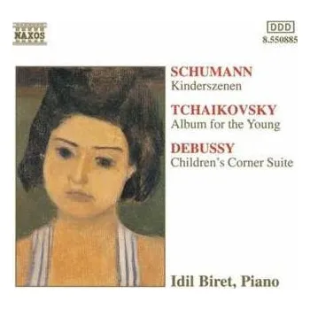 Zahraniční hudba CD Schumann / Tchaikovsky / Biret: Kinderszenen / Album For The Young 1994