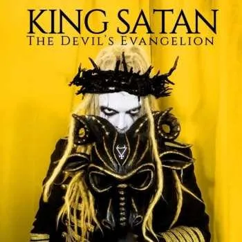 Zahraniční hudba LP King Satan: The Devil's Evangelion
