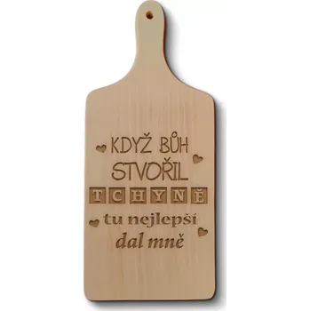 Kuchyňské prkénko Sablio Prkénko Když Bůh stvořil tchyně tu nejlepší dal mně