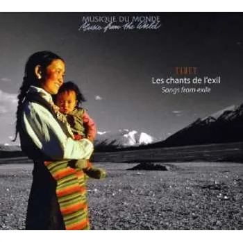 Zahraniční hudba CD Various: Tibet - Les Chants De L'exil = Songs From Exile 2013