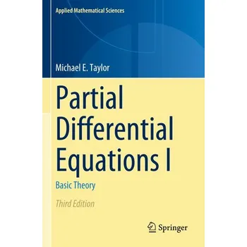 Matematika Partial Differential Equations I - Taylor, Michael R. [EN] (2024, Brožovaná, Springer)