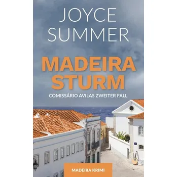 Madeirasturm - Summer, Joyce