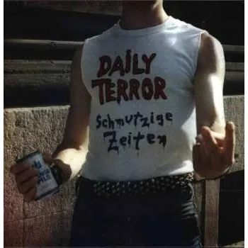 Zahraniční hudba LP Daily Terror: Schmutzige Zeiten 2016 Standard Edition Black Vinyl