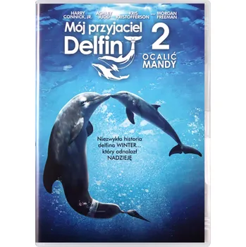 DVD film Mój przyjaciel Delfin 2: Ocalić Mandy DVD