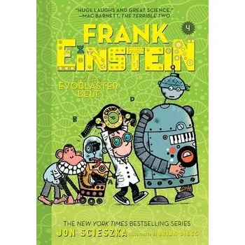 Pohádka Frank Einstein and the EvoBlaster Belt (Frank Einstein series #4) - Scieszka, Jon