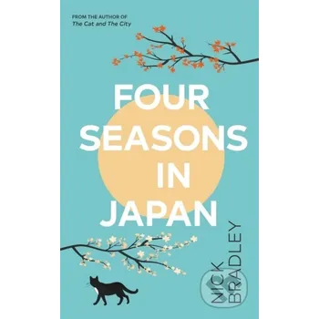 Four Seasons in Japan - Nick Bradley Doubleday
