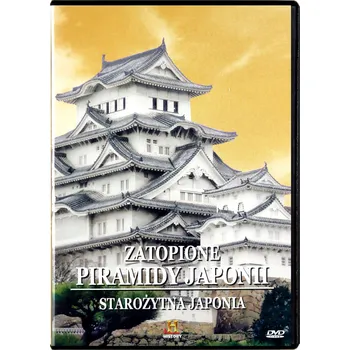 Tajemnice Starożytnych Cywilizacji 35: Zatopione piramidy Japonii DVD