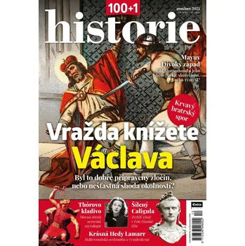 Časopis 100+1 historie 12/2025 - Vražda knížete Václava