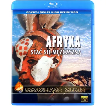 Blu-ray film Szokująca Ziemia: Afryka. Stać się mężczyzną Blu-ray disk