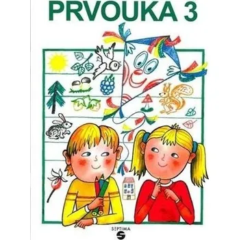 Učebnice Prvouka 3 pracovní sešit pro praktické ZŠ