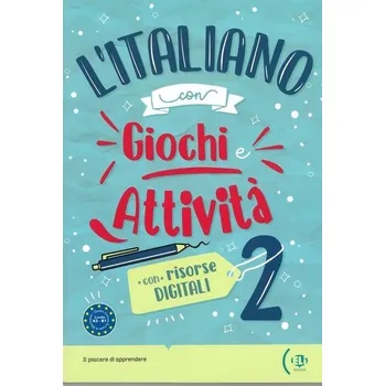 Italský jazyk L´italiano con Giochi e Attivita A2-B1
