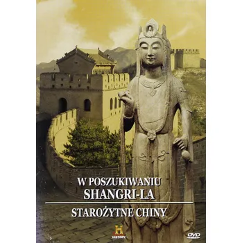 DVD film Starożytne Chiny: W poszukiwaniu Shangri-la DVD