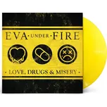 Love Drugs & Misery Eva Under Fire Vinylová Deska