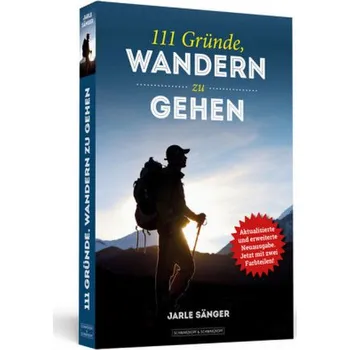 Cestování 111 Gründe, wandern zu gehen - Sänger, Jarle