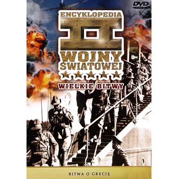 DVD film Encyklopedia II Wojny Światowej 58: Bitwa o Grecję DVD