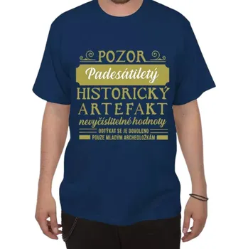 Pánské tričko Tričko k padesátce - Pozor artefakt XXL