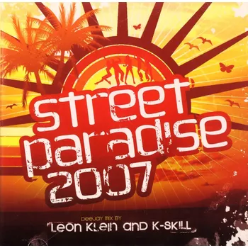 Zahraniční hudba Street Paradise 2007 Různí Interpreti CD