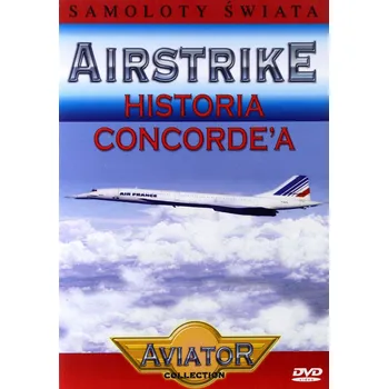 Samoloty świata 4: Historia Concorde'a DVD