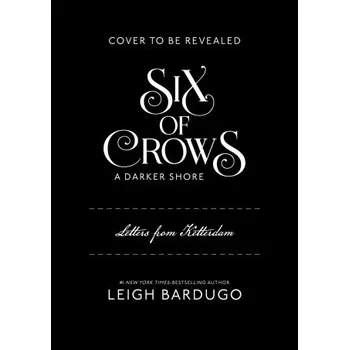 Six of Crows: A Darker Shore (BARDUGO LEIGH)(Pevná)