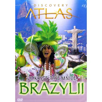 DVD film DISCOVERY ATLAS: ODKRYTE TAJEMNICE BRAZYLII DVD