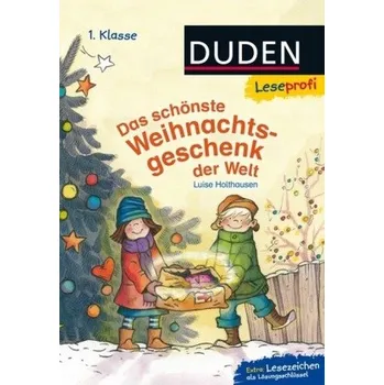 První čtění Das schönste Weihnachtsgeschenk der Welt, 1. Klasse - Luise Holthausen