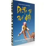 Držte si své děti: Proč jsou rodiče…