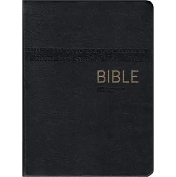 Bible: Český ekumenický překlad s deuterokanonickými knihami - Česká biblická společnost (2019, brožovaná, černá)