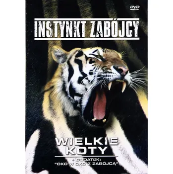 DVD film Instynkt Zabójcy: Wielkie koty DVD