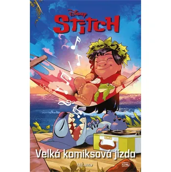 Stitch - Velká komiksová jízda - Kolektiv