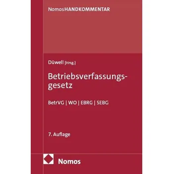 Betriebsverfassungsgesetz - Düwell, Franz-Josef [DE] (2025, Pevná, Nomos Verlags GmbH)